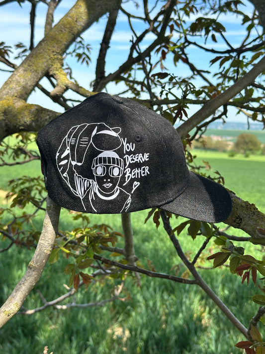 CASQUETTE YOU DESERVE BETTER